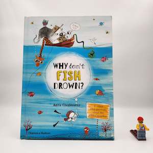 Science: Why Don't Fish Drown? - Anna Claybourne