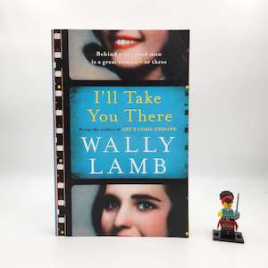 Adult: I'll Take You There - Wally Lamb