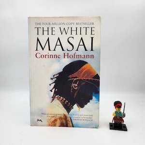 The White Masai (The White Masai #1) -Corinne Hofmann