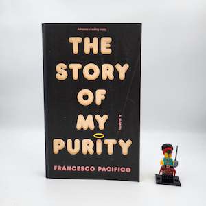 Adult: The Story of My Purity - Francesco Pacifico (Advance Reading Copy)