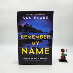 Remember My Name - Sam Blake