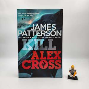 Kill Alex Cross (Alex Cross #18)  - James Patterson