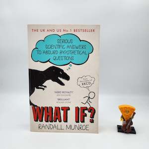 Science: What If?: Serious Scientific Answers to Absurd Hypothetical Questions (What If? #1)  - Randall Munroe