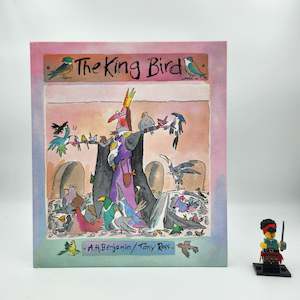 The King Bird - A.H. Benjamin, Tony Ross
