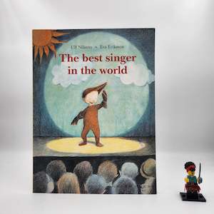 6 7 Year Old Childrens Books: Best Singer in the World - Ulf Nilsson