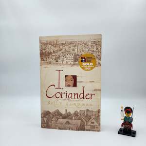 I, Coriander - Sally Gardner