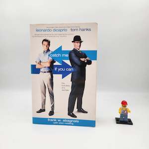 Catch Me If You Can: The True Story of a Real Fake - Frank W. Abagnale, Stan Redding