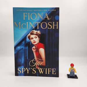 War: The Spy's Wife - Fiona McIntosh