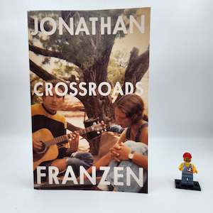 Family Saga: Crossroads - Jonathan Franzen (Uncorrected Proof Copy)