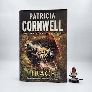 Trace (Kay Scarpetta #13) - Patricia Cornwell