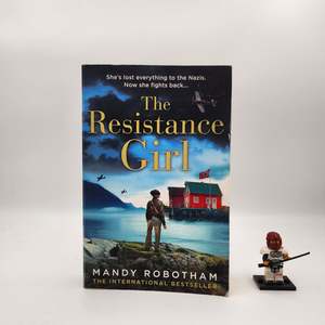 The Resistance Girl - Mandy Robotham