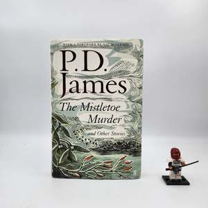 B Grade: The Mistletoe Murder and Other Stories (Adam Dalgliesh) - P.D. James