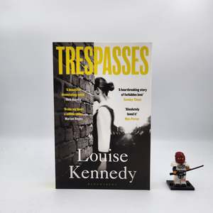 A Grade: Trespasses - Louise Kennedy
