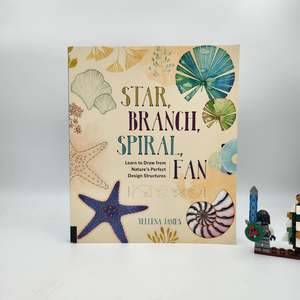 A Grade: Star, Branch, Spiral, Fan: Learn to Draw from Nature's Perfect Design Structures - Yellena James