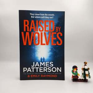 Young Adult Books: Raised By Wolves - James Patterson, Emily Raymond