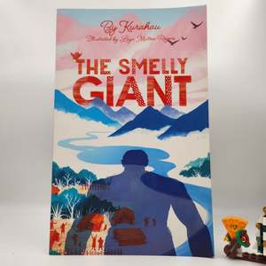 Childrens Books: The Smelly Giant - Kurahau