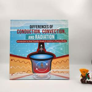 Childrens Books: Differences of Conduction, Convection, and Radiation Introduction to Heat Transfer - Baby Professor
