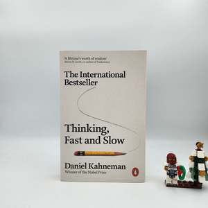 Business: Thinking, Fast and Slow - Daniel Kahneman