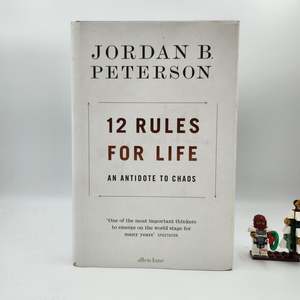 Self Help: 12 Rules for Life: An Antidote to Chaos - Jordan B. Peterson