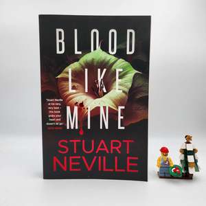 Crime: Blood Like Mine (Blood Trilogy #1) - Stuart Neville