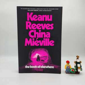 The Book of Elsewhere - Keanu Reeves, China Miéville