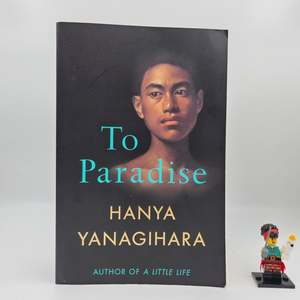 To Paradise - Yanagihara Hanya