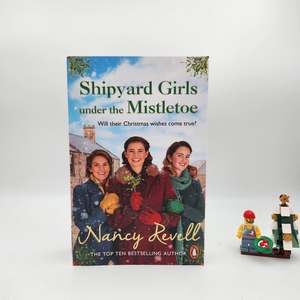 Shipyard Girls Under the Mistletoe (Shipyard Girls #11) - Nancy Revell