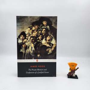 The Private Memoirs and Confessions of a Justified Sinner - James Hogg
