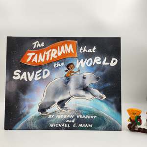 The Tantrum That Saved The World - Megan Herbert