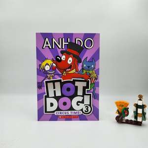 6 7 Year Old Childrens Books: HotDog! Circus Time! (Hot Dog! #3) - Anh Do