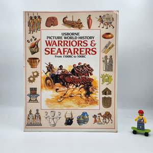 6 7 Year Old Childrens Books: Warriors and Seafarers (Children's Picture World History) - Anne Millard