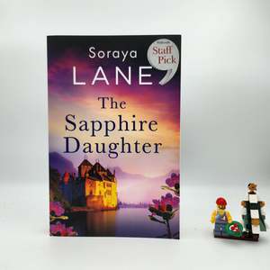 The Sapphire Daughter (The Lost Daughters #4) - Soraya Lane