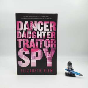 Dancer, Daughter, Traitor, Spy (The Bolshoi Saga #1) - Elizabeth Kiem