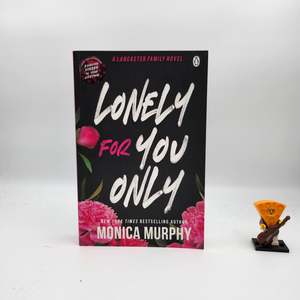 Lonely for You Only - Monica Murphy