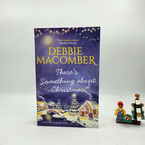 There's Something About Christmas - Debbie Macomber