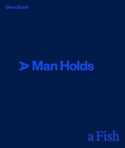 Elegant gift books: Man Holds a Fish