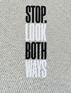 Aotearoa New Zealand: Stop Look Both Ways