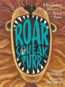 Roar Squeak Purr A New Zealand Treasury of Animal Poems