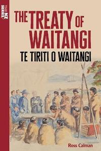 The Treaty of Waitangi: Te Tiriti o Waitangi (Winner: Book of the Year 2025 NZCY&hellip;