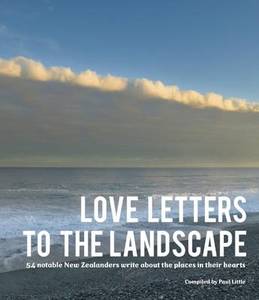 Love Letters to the Landscape