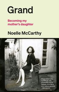 Featherston Booktown 2025: Grand: Becoming My Mother’s Daughter