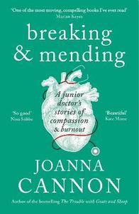 Products: Breaking & Mending: A junior doctor’s stories of compassion & burnout