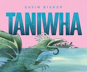 Childrens Non fiction: Taniwha