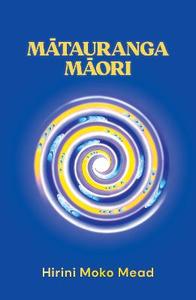 Aotearoa New Zealand: Matauranga Maori