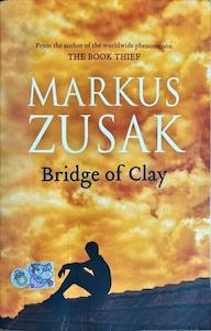Book: Bridge of Clay - By Markus Zusak