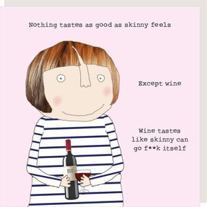 Rosie Made A Thing - Skinny - Humour Card