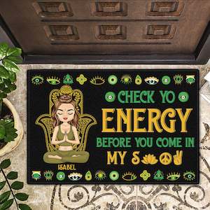 Custom Home Decor: Please Be Mindful Of The Energy You Bring Into This Space - Birthday, Loving Gift For Yourself, Women, Yoga Lovers - Personalized Doormat