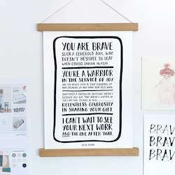 Home 1: You Are Brave A3 Unframed Print