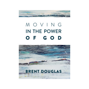 Frontpage: Moving in the Power of God eBook Version