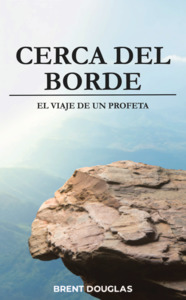 Brent Douglas Ebooks Spanish: Close to the Edge Spanish eBook Version